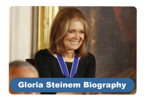 Gloria Steinem Biography