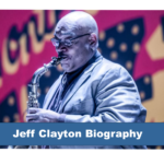 Jeff Clayton Biography