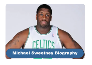 Michael Sweetney Biography