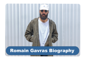 Romain Gavras Biography